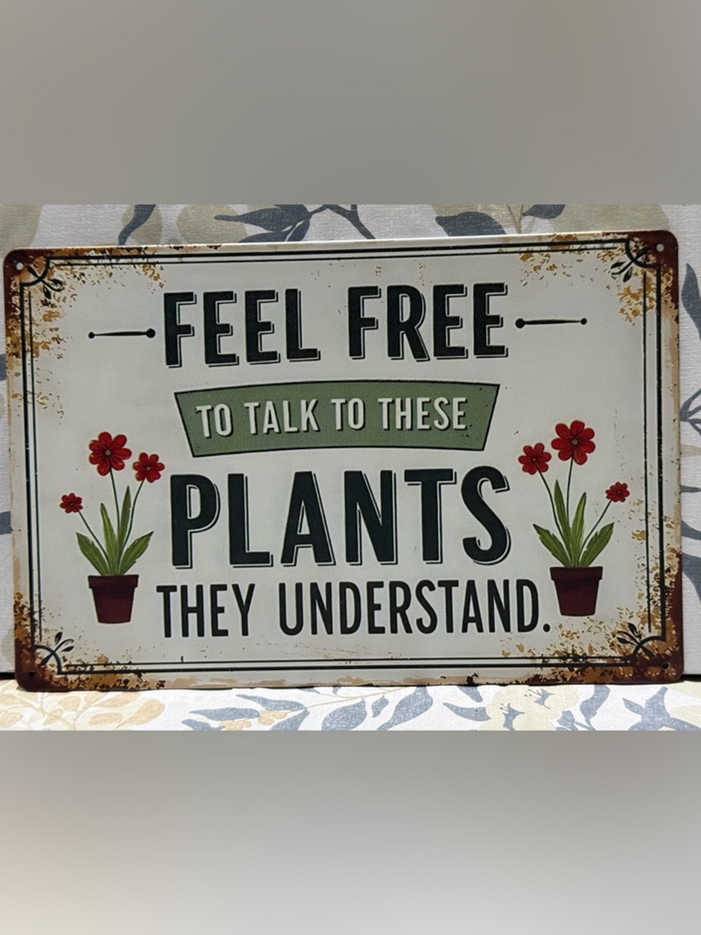 Feel Free to Talk to These Plants Wall Sign - White & Green